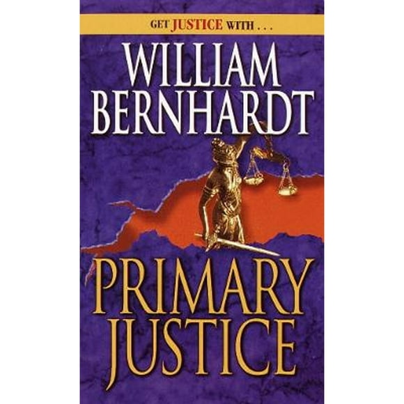Pre-Owned Primary Justice: A Ben Kincaid Novel of Suspense (Paperback 9780345374790) by William Bernhardt
