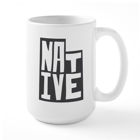 CafePress - Utah Native - 15 oz Ceramic Large White Novelty Mug