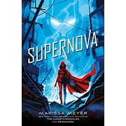 Supernova -- Marissa Meyer