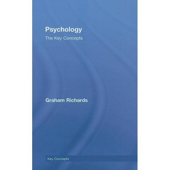 Routledge Key Guides Psychology: The Key Concepts, (Hardcover)