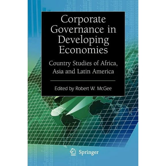 Corporate Governance in Developing Economies: Country Studies of Africa, Asia and Latin America, (Paperback)