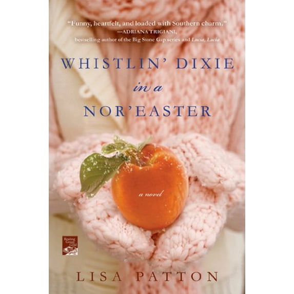 Pre-Owned Whistlin' Dixie in a Nor'easter: A Novel (Dixie Series) (Paperback) 1250042283 9781250042286