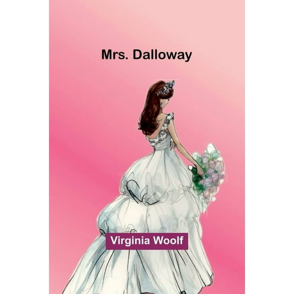 Mrs. Dalloway, (Paperback)