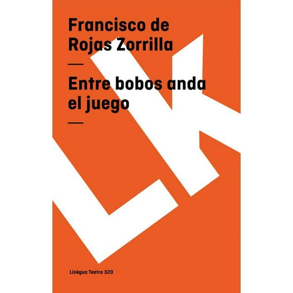 Entre Bobos Anda El Juego (Paperback)