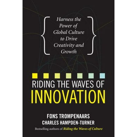 Riding the Waves of Innovation: Harness the Power of Global Culture to Drive Creativity and Growth, Used [Hardcover]