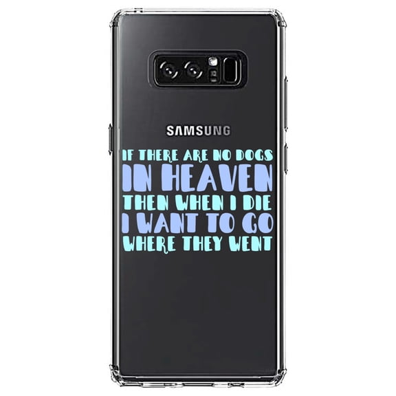 DistinctInk Clear Shockproof Hybrid Case for Samsung Galaxy Note 8 - TPU Bumper Acrylic Back Tempered Glass Screen Protector - No Dogs In Heaven - I Want to Go With Them