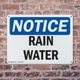thumbnail image 4 of (2 Pack) Rain Water OSHA Notice Sign 24 Inch X 18 Inch Indoor / Outdoor Rust-Free Aluminum Metal Signs for Workplace, Workshop, and Construction Site, Made in the USA, 4 of 8