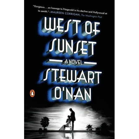 West of Sunset : A Novel (Sunset Best Of The West)