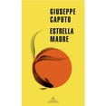 thumbnail image 1 of Libro Estrella Madre Tapa Blanda, Autor Giuseppe Caputo, Editorial Literatura Random House, 1 of 1