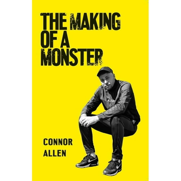 The Making of a Monster, (Paperback)
