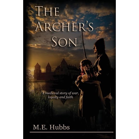 The Archer's Son, (Paperback)