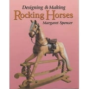 Designing and Making Rocking Horses, Used [Hardcover]
