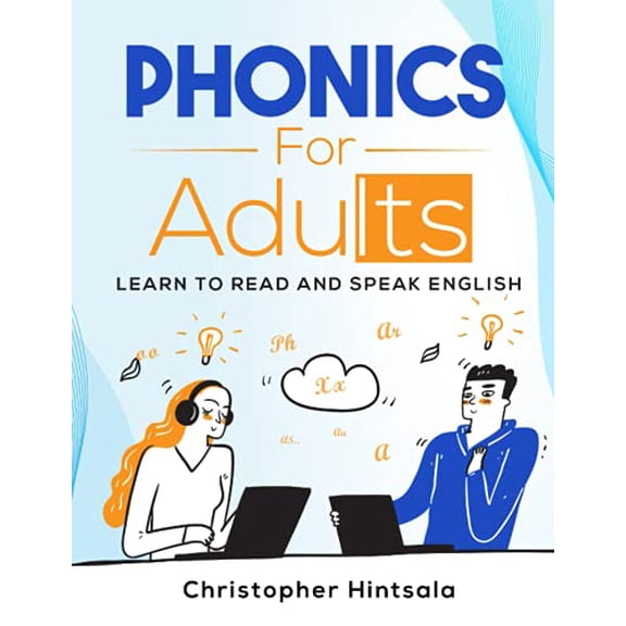 Pre-Owned Phonics For Adults: Adult Phonics Reading Program, 9798546979751, , Paperback,