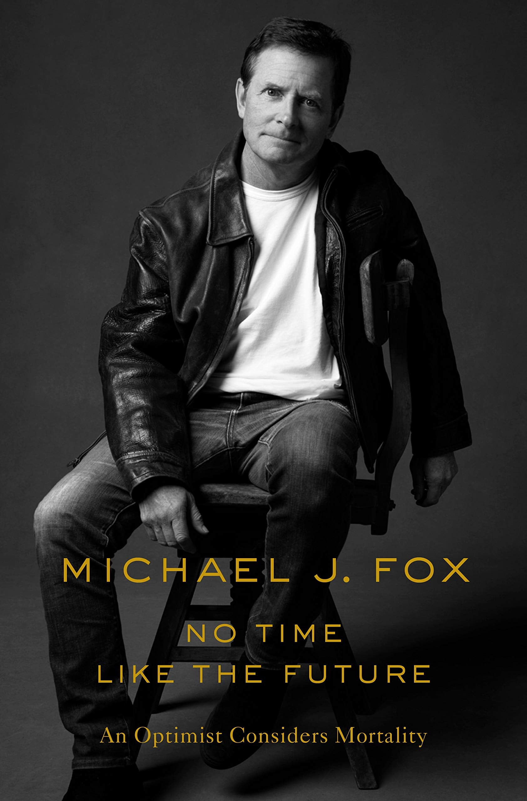 Michael J. Fox's No Time Like the Future: An Optimist Considers