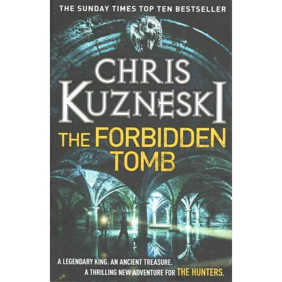 The Forbidden Tomb (The Hunters 2) (Paperback)