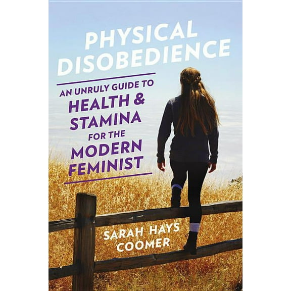 Physical Disobedience, (Paperback)