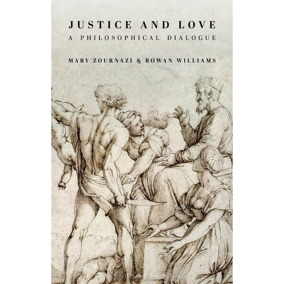 Justice and Love: A Philosophical Dialogue, (Paperback)