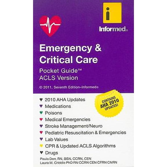 Pre-Owned Emergency & Critical Care: Pocket Guide ACLS Version (Paperback 9781890495589) by Paula Derr, Laura M Criddle