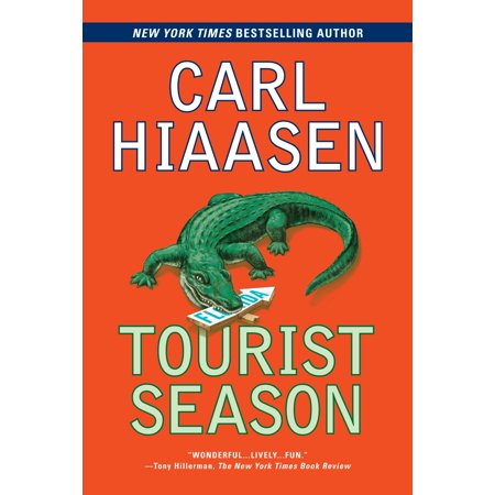 Tourist Season : A Suspense Thriller (Best Carl Hiaasen Novels)