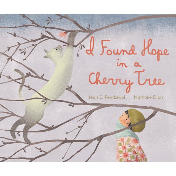 Pre-Owned I Found Hope in a Cherry Tree (Hardcover) 1773062204 9781773062204