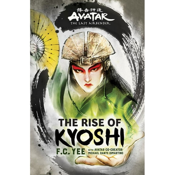 Avatar, the Last Airbender: the Rise of Kyoshi (Chronicles of the Avatar Book 1) (Hardcover)