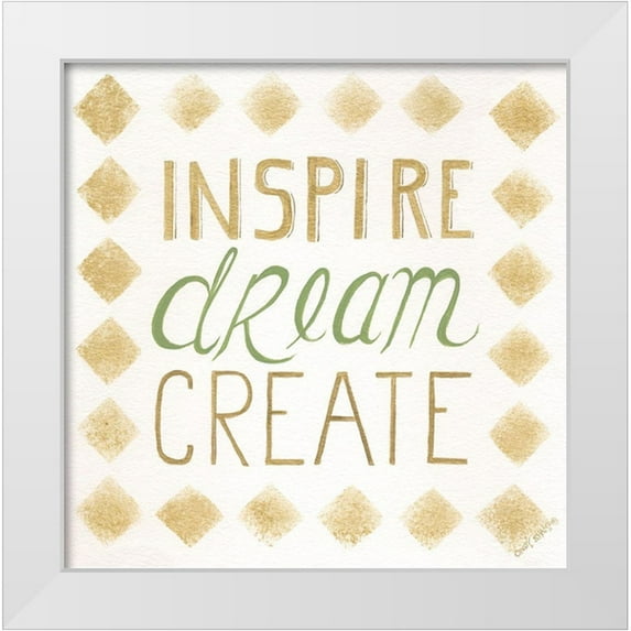 Shamp, Cindy 12x12 White Modern Wood Framed Museum Art Print Titled - Inspire, Dream, Create