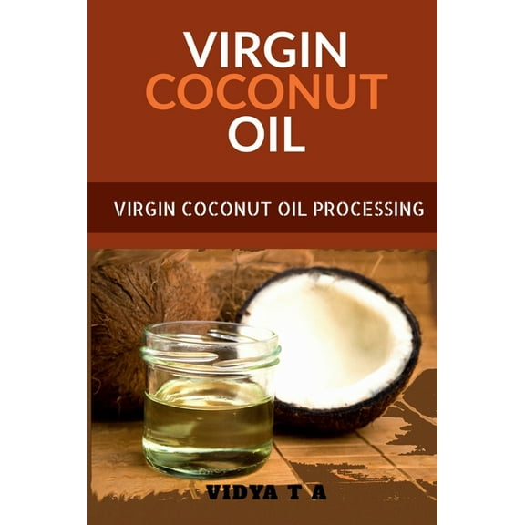 Virgin Coconut Oil (Paperback)
