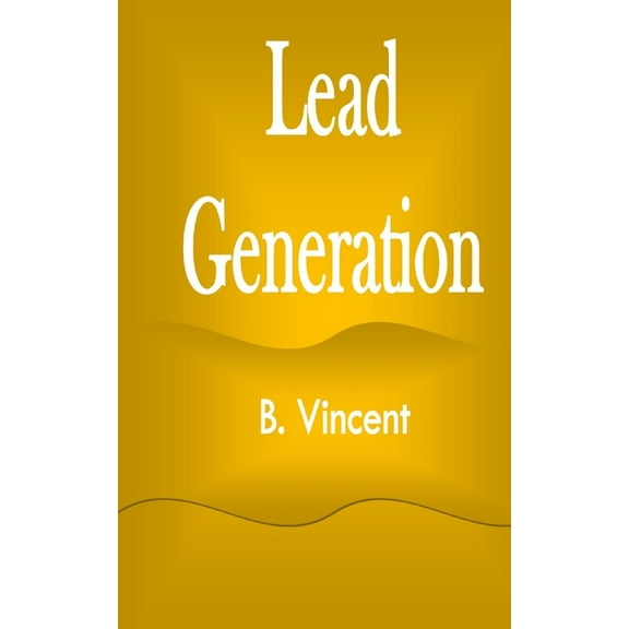 Lead Generation, (Paperback)