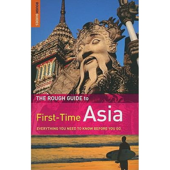 Pre-Owned The Rough Guide First-Time Asia 5 (Paperback) 1848364741 9781848364745