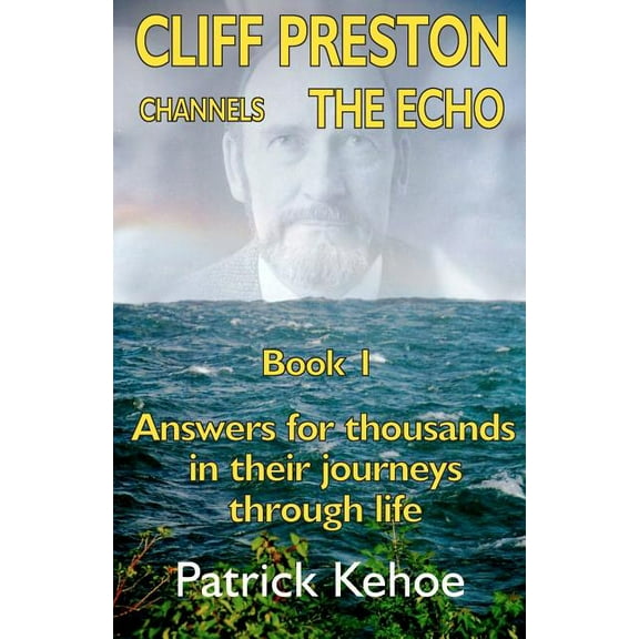 Cliff Preston Channels The Echo Book 1, (Paperback)
