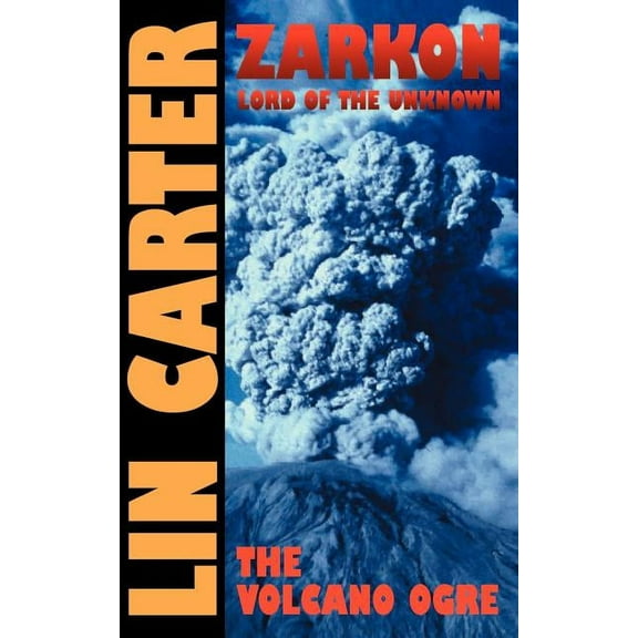 Zarkon, Lord of the Unknown The Volcano Ogre, Book 03, (Paperback)