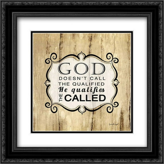 God Qualifies the Called 2x Matted 20x20 Black Ornate Framed Art Print by Pugh, Jennifer