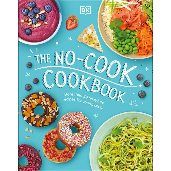 The No-Cook Cookbook (Hardcover)