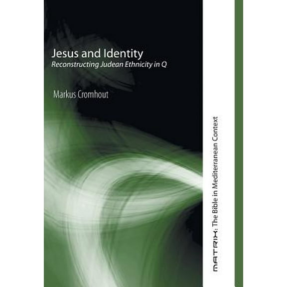 Matrix: The Bible in Mediterranean Context: Jesus and Identity (Hardcover)