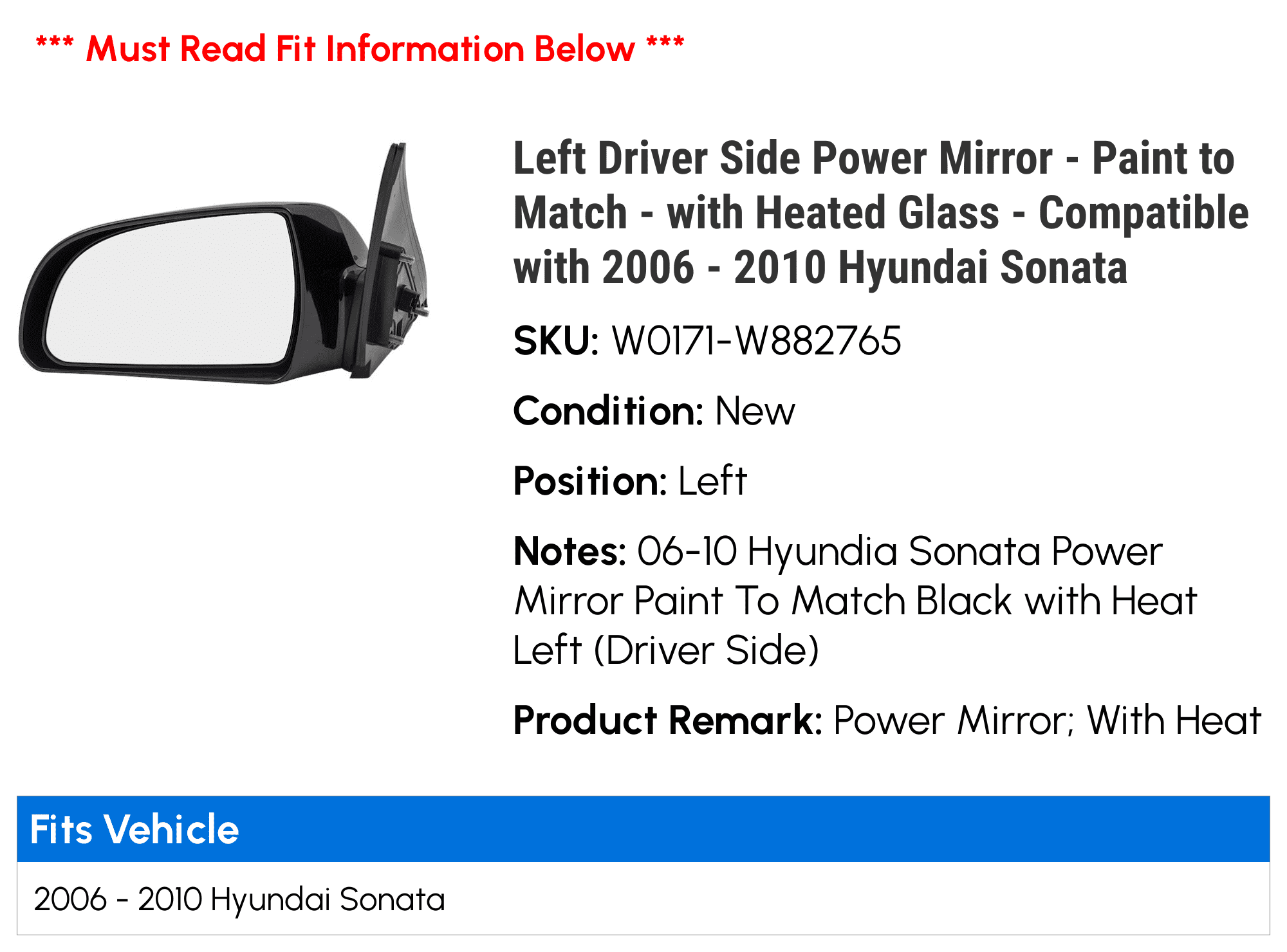 Left Driver Side Power Mirror - Paint to Match - with Heated Glass - Compatible with 2006 - 2010 Hyundai Sonata 2007 2008 2009