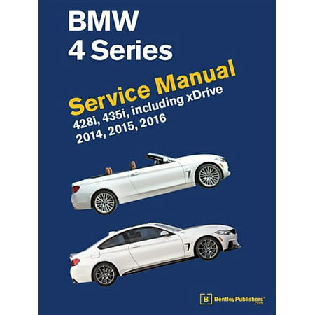 ISBN 9780837617657 product image for BMW 4 Series (F32, F33, F36) Service Manual 2014, 2015, 2016 : 428i, 435i, Inclu | upcitemdb.com