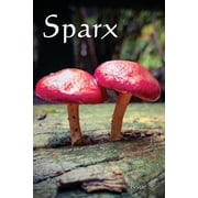 Sparx : Issue 5 (Paperback)