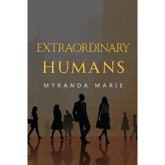 Extraordinary Humans, (Paperback)