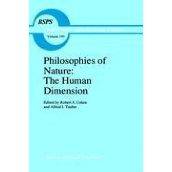 Philosophies de la Nature: en Célébration de l'Erazim Kohak (Études de Boston dans la Philosophie et l'Histoire des Sciences)