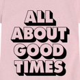 thumbnail image 3 of Instant Message - All About Good Times Fitted Short Sleeve Graphic T-Shirt, 3 of 6