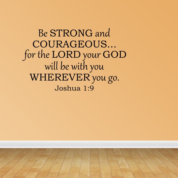 Bible Verse About Being Strong And Courageous Wall Decal Quote Be Strong And Courageous Bible Verse Scripture Sticker R69  - Walmart.com