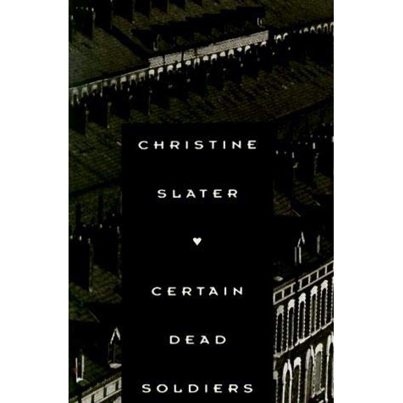 Pre-Owned Certain dead soldiers, 9781550137309, 1550137301, Paperback, First Thus edition