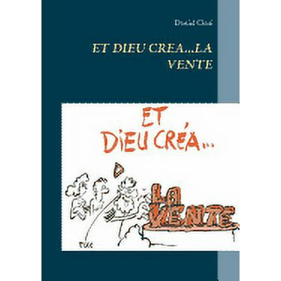 Et dieu créa...la vente (Paperback)