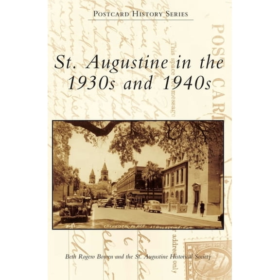 Postcard History: St. Augustine in the 1930s and 1940s (Hardcover)