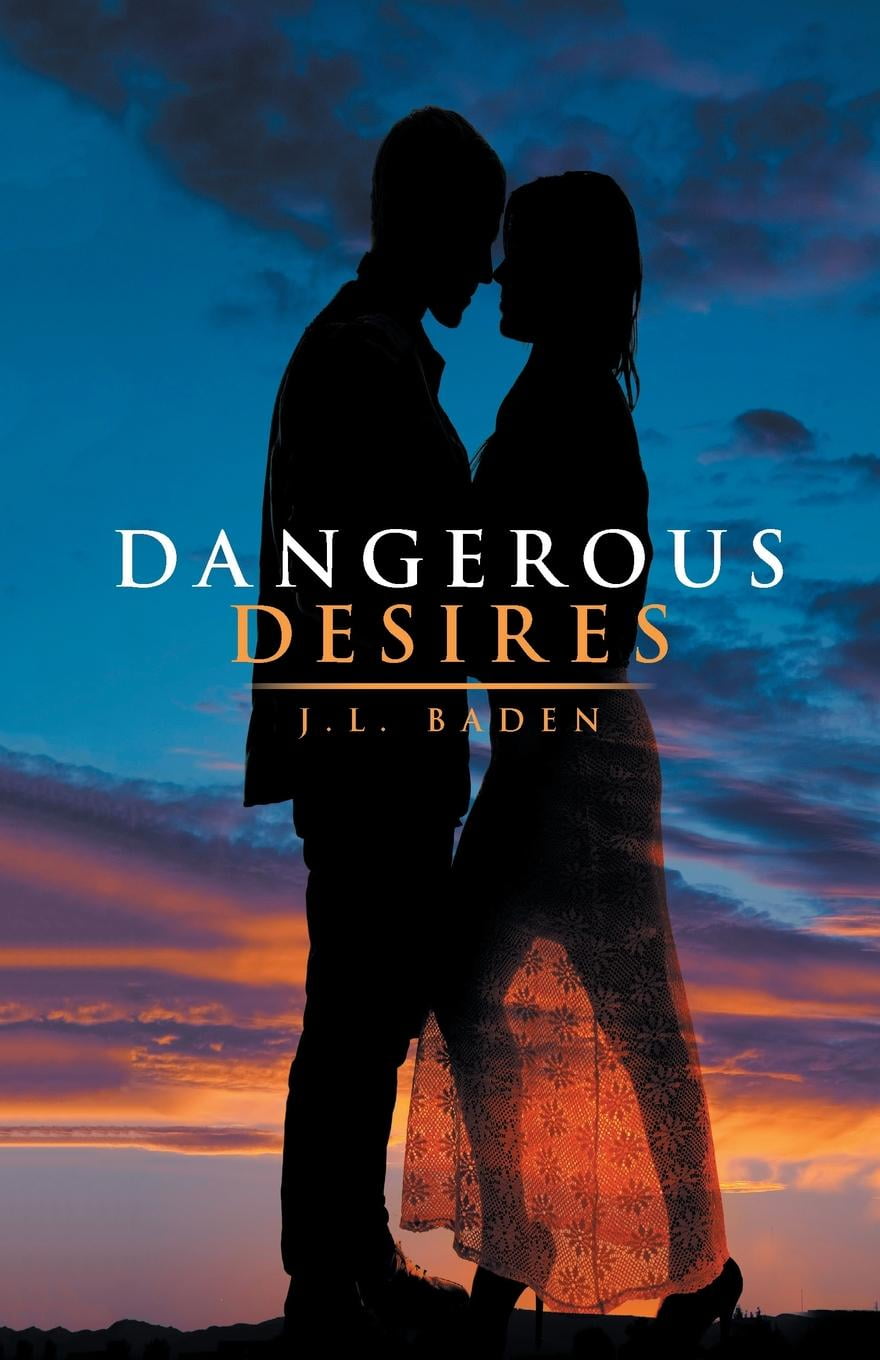 Dangerous Desires (Paperback)