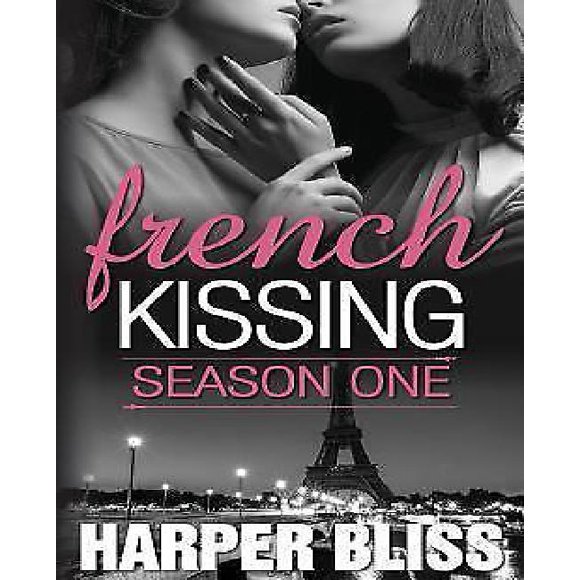 French Kissing: Season One