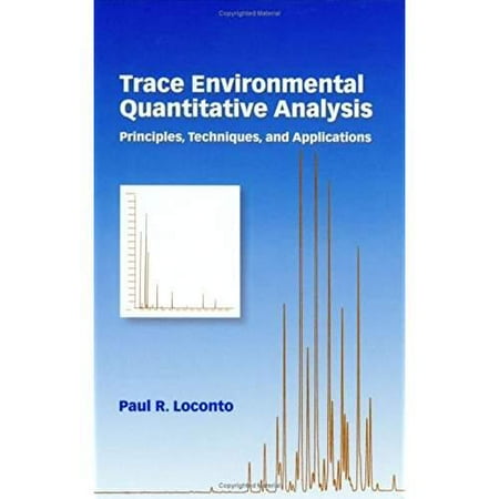 Trace Environmental Quantitative Analysis Principles