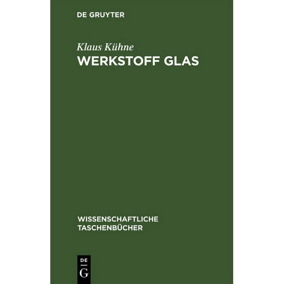 Wissenschaftliche Taschenbücher Werkstoff Glas, Book 176, (Hardcover)