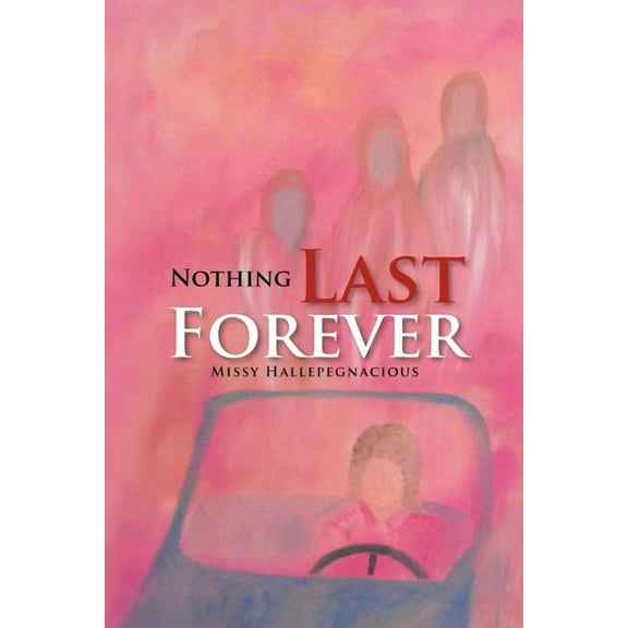 Nothing Last Forever