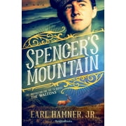 Spencer's Mountain : The Family that Inspired the TV Series The Waltons (Paperback)
